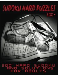 Hard Sudoku puzzle books Total 300 Sudoku puzzles to solve - Includes solutions (Hard to extreme): Hard Sudokub 300+ Puzzles Books