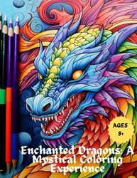 Enchanted Dragons: A Mystical Coloring Experience