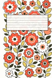 1960s Bold Floral Style Mid Century Retro Journal: A Colorful Lined Notebook for Writing, Creativity & Vintage Inspiration