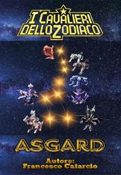 Asgard. I Cavalieri dello zodiaco Saint Seiya
