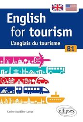 English for Tourism l'Anglais du Tourisme B1