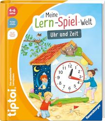 tiptoi® Meine Lern-Spiel-Welt - Uhr und Zeit