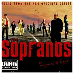 The Sopranos - Music From The Hbo Original Series - Peppers & Eggs