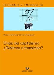 Crisis del capitalismo. ¿Reforma o transición?: 20