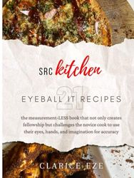 21 Eyeball It Recipes
