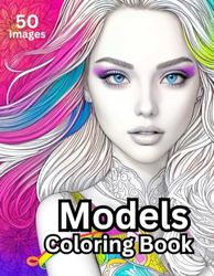 Models Coloring book: Models Coloring book