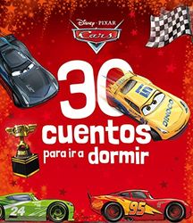 Cars. 30 cuentos para ir a dormir: Recopilatorio de cuentos