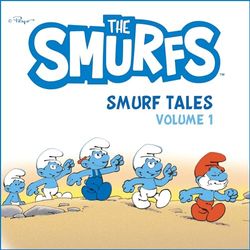 Smurf Tales, Vol. 1 (Smurfs)