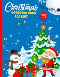 Christmas Coloring Book for Kids: 75 Simple Christmas Designs for Toddlers and Kids ages 4 to 8