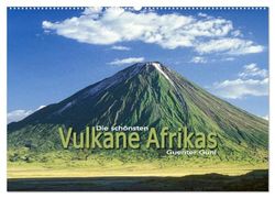 Die schönsten Vulkane Afrikas (Wandkalender 2026 DIN A2 quer), CALVENDO Monatskalender: Afrikas berühmte Vulkane Kilimanjaro und Mt. Kenya - und dazu ... Kenia, Äthiopien, Kongo, Ruanda und Uganda.