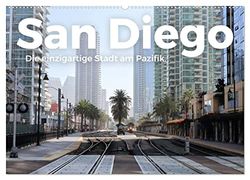 San Diego - Die einzigartige Stadt am Pazifik. (Wandkalender 2026 DIN A2 quer), CALVENDO Monatskalender: Tauchen Sie ein in die fantastische Welt von San Diego.