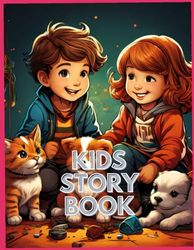 Kids Story Book: Amazing Stories of Animals