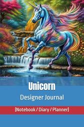 Unicorn Designer Journal (Notebook/Diary/Planner) Unicorn Series: Luxury Lined/Blank pages for affirmation, art, autograph, composition, essays, ... recipes, sublimation, travel, weddings