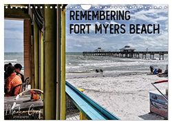 Remembering Fort Myers Beach (Wandkalender 2026 DIN A4 quer), CALVENDO Monatskalender: Remembering Fort Myers Beach