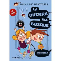 La guerra del bosque (Agus y los Monstruos 4) - Novela Gráfica para Niños | Fomento a la Lectura