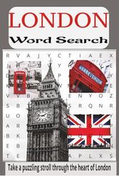 London Life: A Word Search Tour of the World's Most Iconic City: A Puzzle Adventure Through the Streets, Sights, and Surprises of London