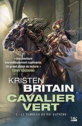 Cavalier vert, Tome 3: Le Tombeau du roi-suprême