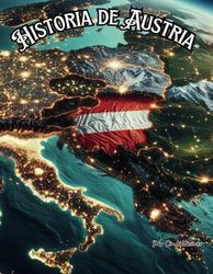 Historia de Austria: Un libro educativo para colorear sobre Austria