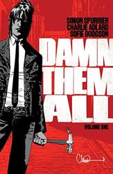 Damn Them All: Includes Damn Them All issue 1-6