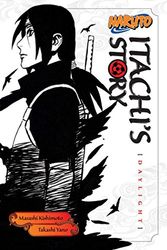 Naruto Itachi's Story 1: Daylight (Novel)