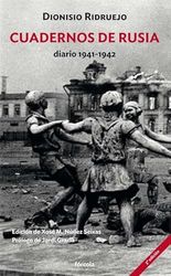 Cuadernos De Rusia: Diario 1941-1942: 3 (Siglo XX)