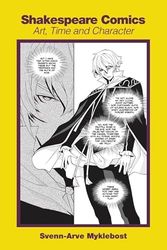 Shakespeare Comics: Art, Time and Character