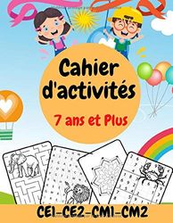 Cahier d'activité 7 ans et plus - CE1-CE2-CM1-CM2: Livre d'activité pour enfants 7 ans - 10 ans | MOTS MELES SUDOKU LABYRINTHE -MANDALAS ENFANTS A ... jeux | livre coloriage enfant | Grand Format