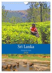 Sri Lanka - Terminplaner (Wandkalender 2026 DIN A4 hoch), CALVENDO Monatskalender: Sri Lanka, ein tropisches Inselparadies