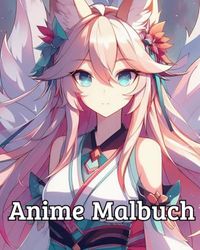 XL Anime Malbuch: 50 Motive zum Ausmalen aus der Animewelt!