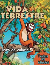 Vida Selvagem Em Cores: Livro De Colorir