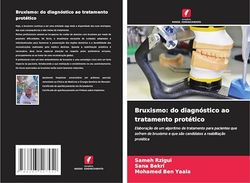 Bruxismo: do diagnóstico ao tratamento protético