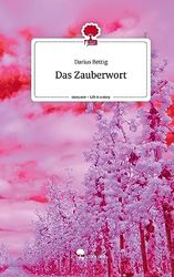 Das Zauberwort. Life is a Story - story.one