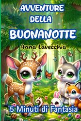 Avventure della buonanotte: 5 minuti di fantasia