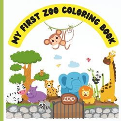 My First Zoo Coloring Book