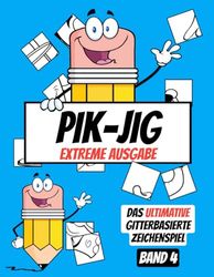 PIK-JIG - Aktivitätsbuch für Erwachsene - Spaßiges Zeichnen auf Rasterbasis: Langeweile-Killer für Erwachsene