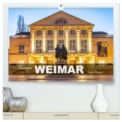 Thüringen - Weimar (hochwertiger Premium Wandkalender 2026 DIN A2 quer), Kunstdruck in Hochglanz: 12 Monate mit der wunderbaren Stadt Weimar in ... im sehenswerten Bundesland Thüringen.