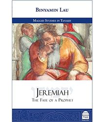 Jeremiah: The Fate of a Prophet