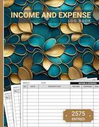 Income and Expense Log Book: For Small Business & Personal Finance.