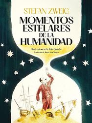 Momentos estelares de la humanidad (INFANTIL / JUVENIL)