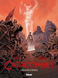 Catacombes - Tome 03: Sous les pavés, les entrailles