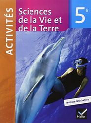 Sciences de la Vie et de la Terre 5e éd 2010 - Fichier d'activités