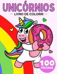 Unicórnios Livro de Colorir para Bebês: Presente Fofo para Relaxamento, Alívio do Estresse e Ansiedade