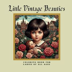 Little Vintage Beauties