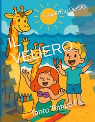 IL VELIERO: Tanto Tempo Fa...