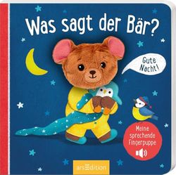 Meine sprechende Fingerpuppe: Was sagt der Bär?: Gute Nacht!