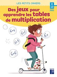 Des jeux pour apprendre les tables de multiplication 8-10 ans