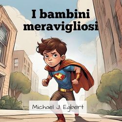 I bambini meravigliosi