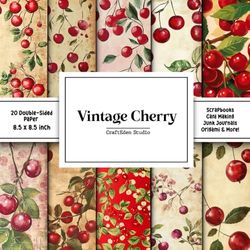 Vintage Cherry Scrapbook Paper: Decorative double sided craft paper fruit themed for scrapbooking, card making, junk journal