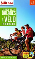 Guide Les plus belles Balades à Vélo Bourgogne 2019-2020 Petit Futé