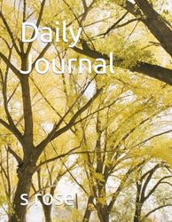 Daily Journal: 6 months